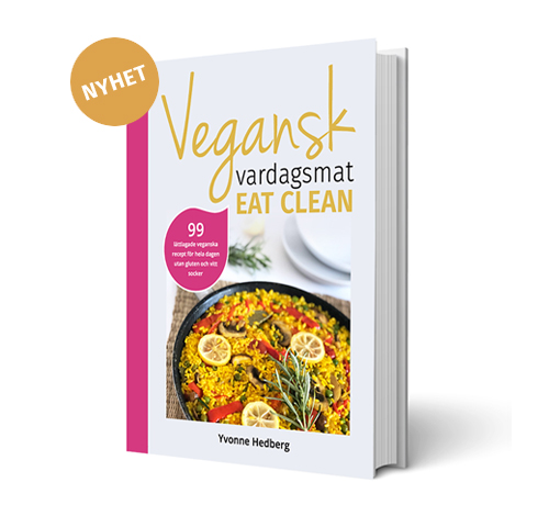 Kokboken Vegansk vardagsmat eatclean av Yvonne Hedberg